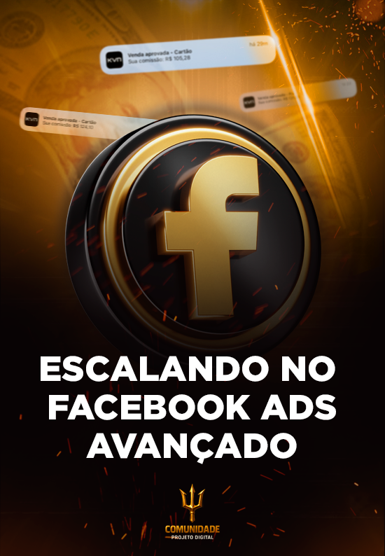 Escalando no Facebook ADS - Avançado