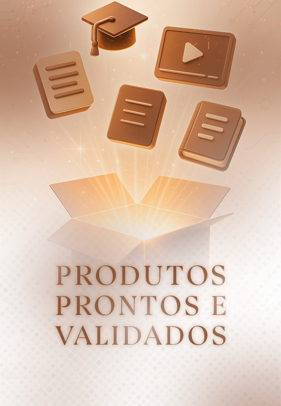 Produtos Prontos e Validados